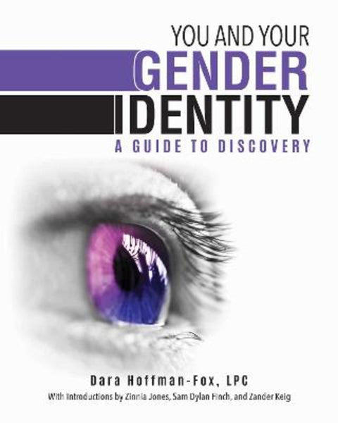You and Your Gender Identity by Dara Hoffman-Fox - 9781510723054