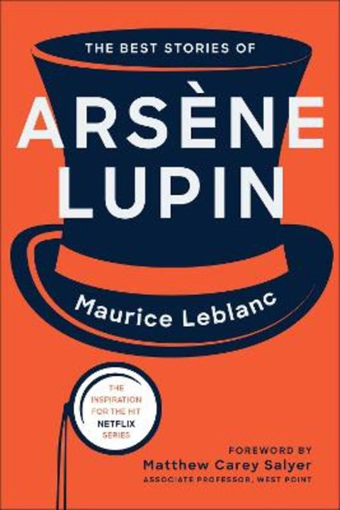 The Best Stories of Arsene Lupin by Maurice Leblanc - 9781510767782