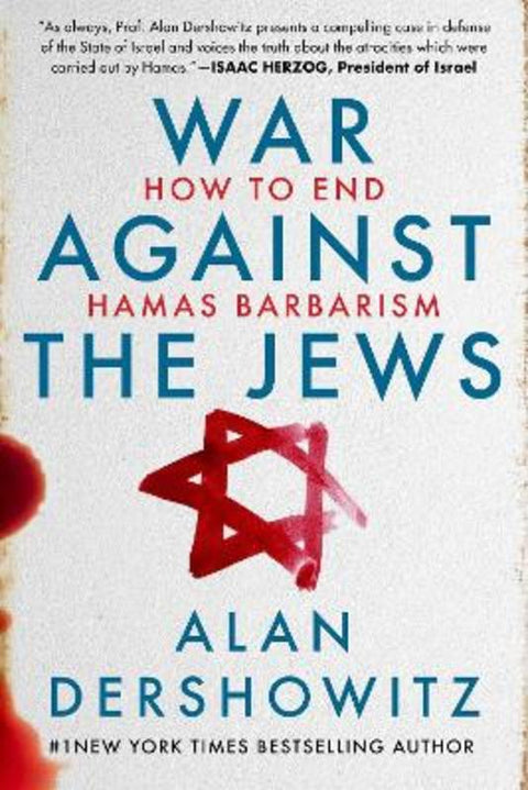 War Against the Jews by Alan Dershowitz - 9781510780545