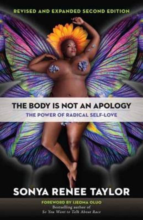 The Body Is Not an Apology by Sonya Renee Taylor - 9781523090990