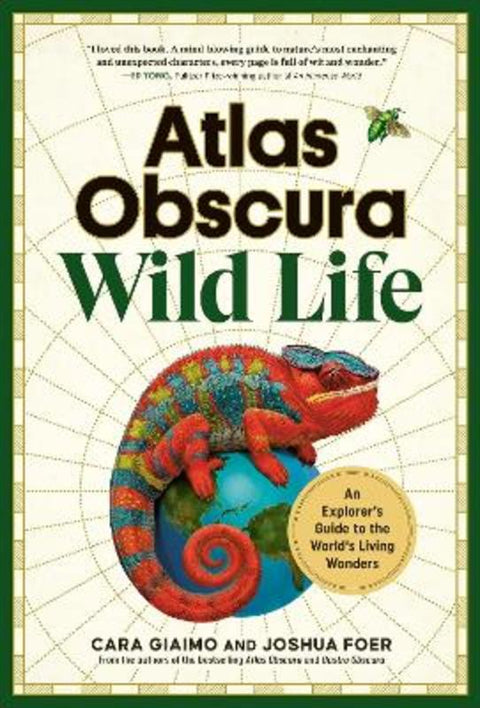 Atlas Obscura: Wild Life by Cara Giaimo - 9781523514410