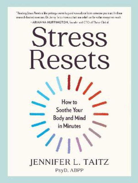 Stress Resets by Jennifer L. Taitz, PsyD, ABPP - 9781523523320