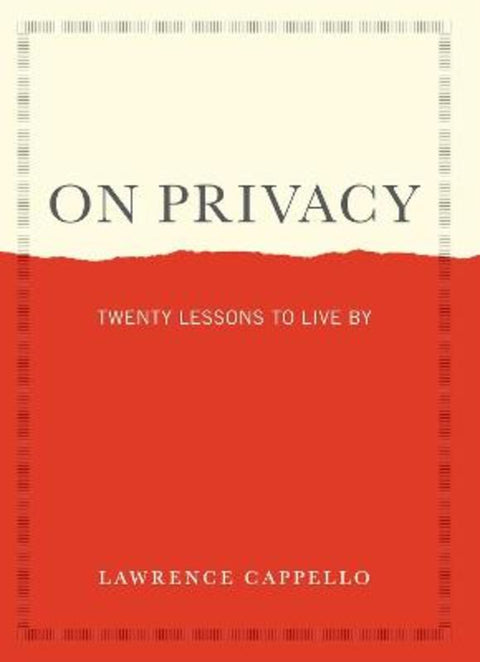 On Privacy by Lawrence Cappello - 9781523524174