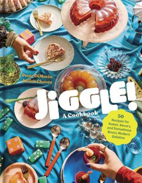 Jiggle!: A Cookbook by Judith Choate - 9781523525522