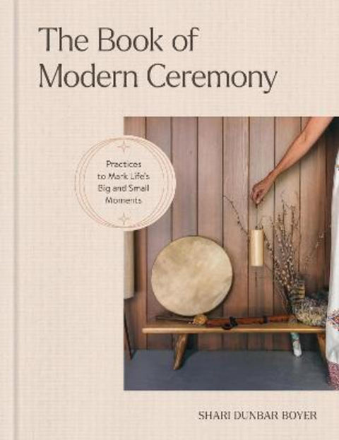 The Book of Modern Ceremony by Shari Dunbar Boyer - 9781523527793