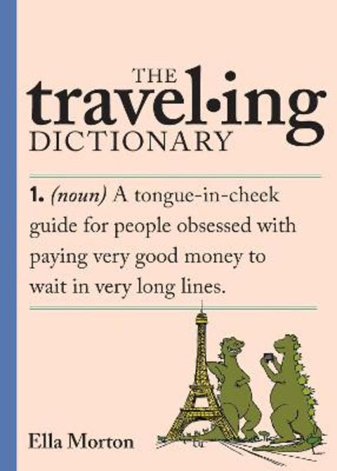 Traveling Dictionary by Ella Morton - 9781523530120