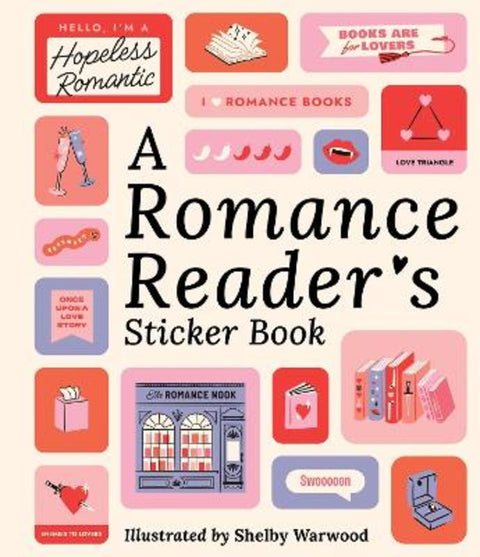 A Romance Reader's Sticker Book by Shelby Warwood - 9781523533435