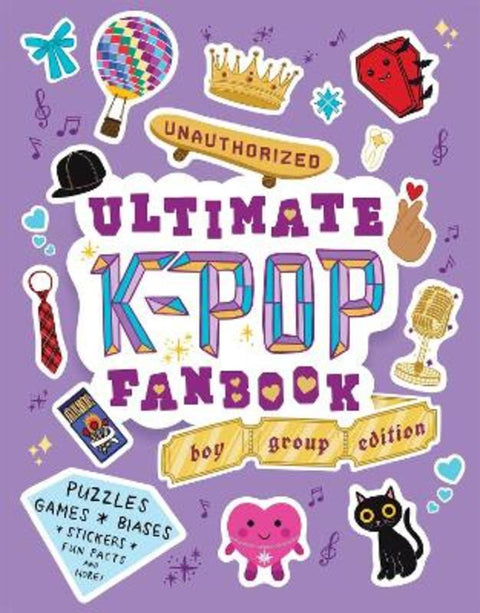Unauthorized Ultimate K-Pop Fanbook: Boy Group Edition by Workman Publishing - 9781523536191