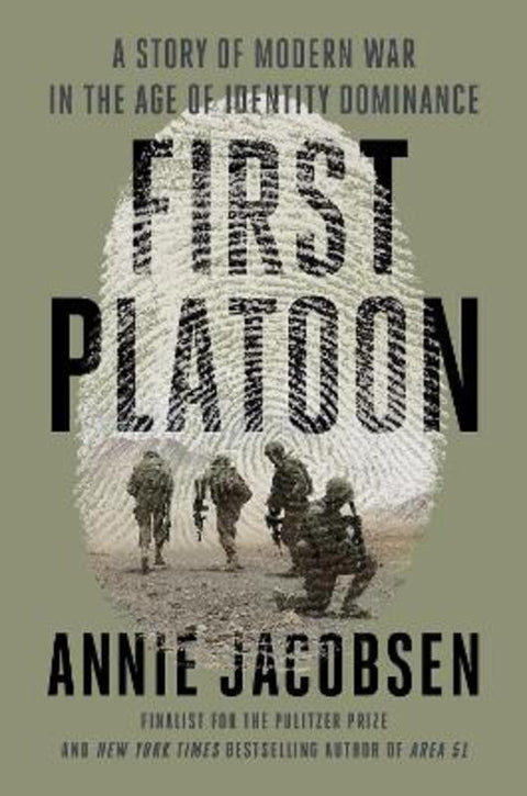 First Platoon by Annie Jacobsen - 9781524746667