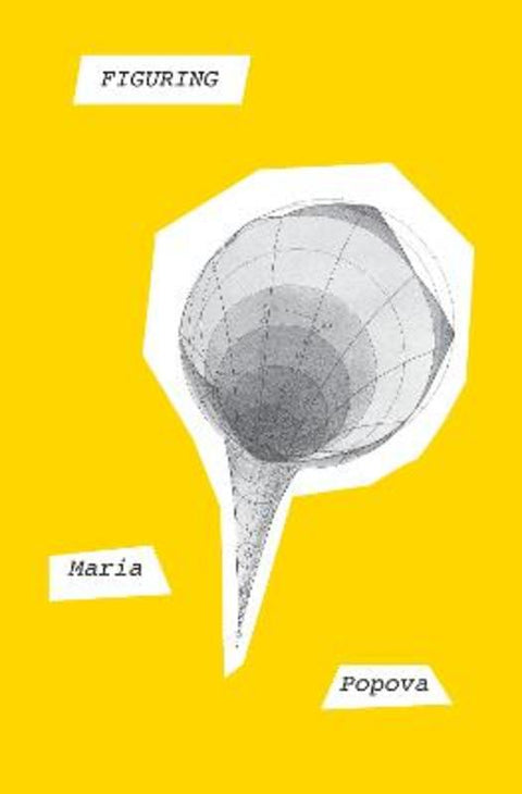 Figuring by Maria Popova - 9781524748135