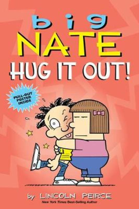 Big Nate: Hug It Out! : Volume 21 by Lincoln Peirce - 9781524851842