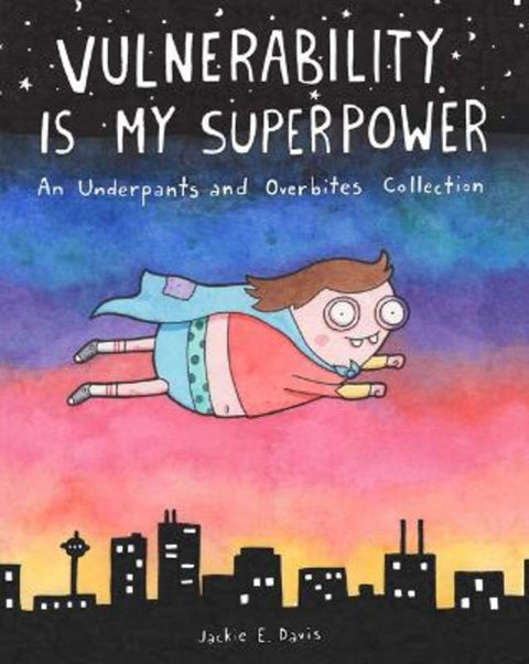 Vulnerability Is My Superpower by Jackie Davis - 9781524865085