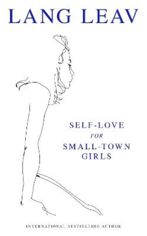 Self-Love for Small-Town Girls by Lang Leav - 9781524878764