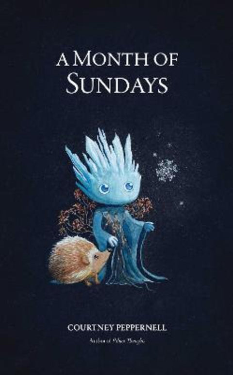 A Month of Sundays by Courtney Peppernell - 9781524886745