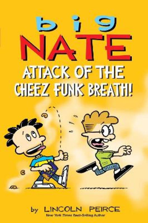 Big Nate: Attack of the Cheez Funk Breath : Volume 32 by Lincoln Peirce - 9781524887834
