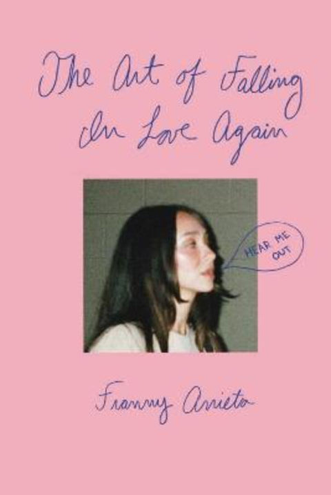 The Art of Falling in Love Again by Franny Arrieta - 9781524895426