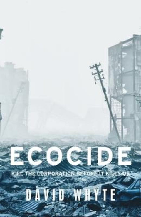 Ecocide by David Whyte - 9781526146984