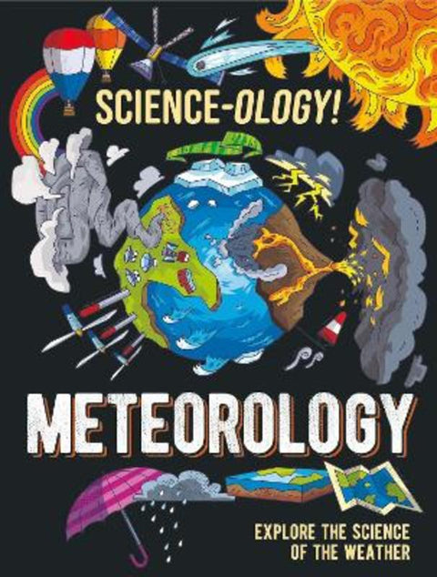 Science-ology!: Meteorology by Anna Claybourne - 9781526320605