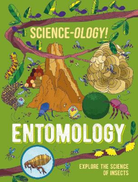 Science-ology!: Entomology by Anna Claybourne - 9781526321299