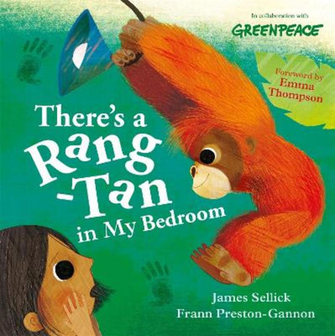 There's a Rang-Tan in My Bedroom by James Sellick - 9781526362094