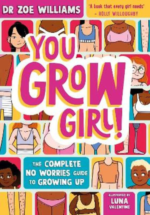 You Grow Girl! by Dr. Zoe Williams - 9781526365156