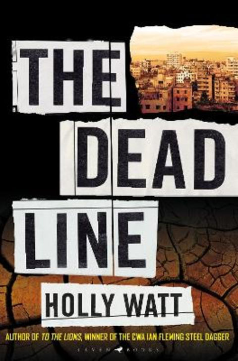The Dead Line by Holly Watt - 9781526602930