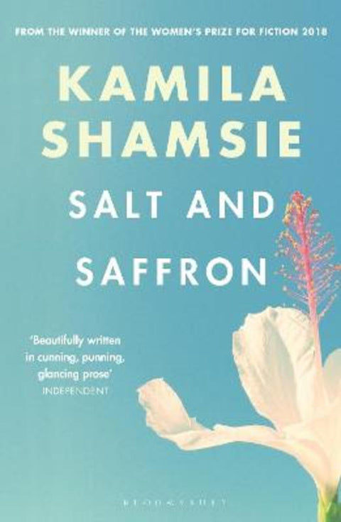 Salt and Saffron by Kamila Shamsie - 9781526607805