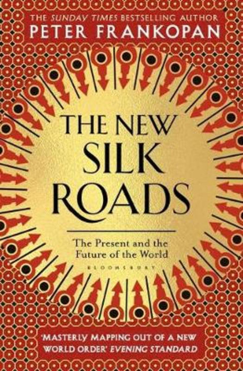 The New Silk Roads by Professor Peter Frankopan - 9781526608246