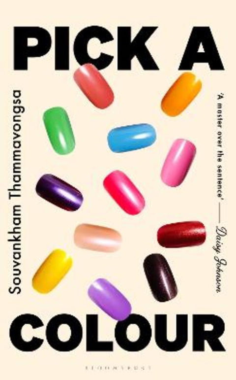 Pick a Colour by Souvankham Thammavongsa - 9781526610485
