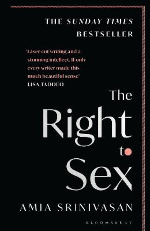The Right to Sex by Amia Srinivasan - 9781526612533