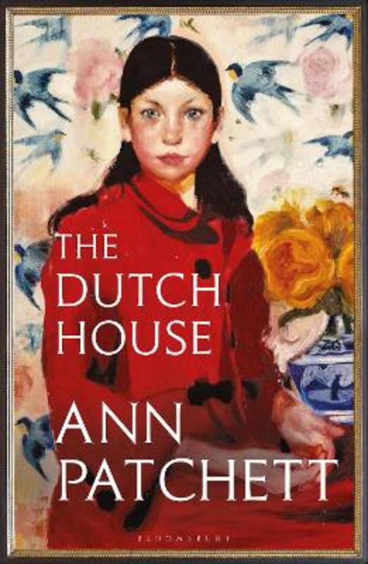 The Dutch House by Ann Patchett - 9781526614957