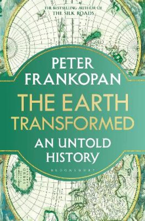 The Earth Transformed by Professor Peter Frankopan - 9781526622563