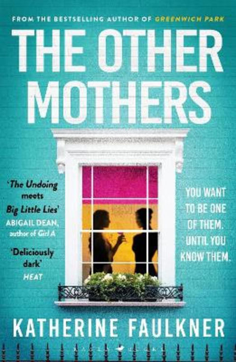 The Other Mothers by Katherine Faulkner - 9781526626516