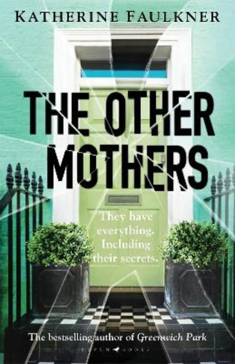 The Other Mothers by Katherine Faulkner - 9781526626530