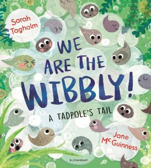 We Are the Wibbly! by Sarah Tagholm - 9781526627339