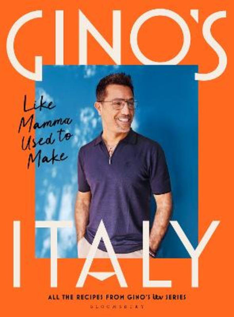 Gino's Italy by Gino D'Acampo - 9781526632630