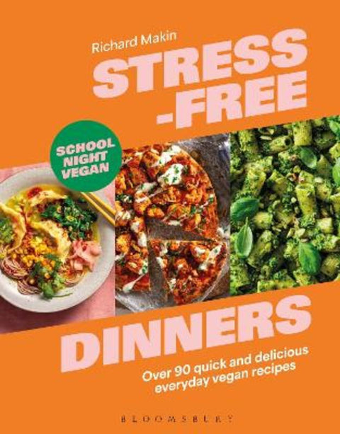 Stress-Free Dinners by Richard Makin - 9781526638458