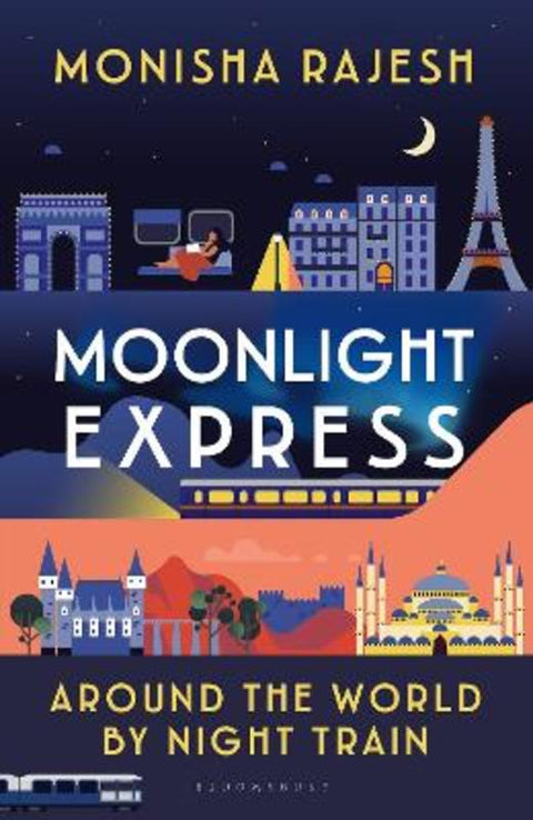 Moonlight Express by Monisha Rajesh - 9781526644183