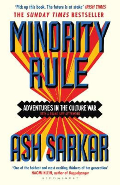 Minority Rule by Ash Sarkar - 9781526648280