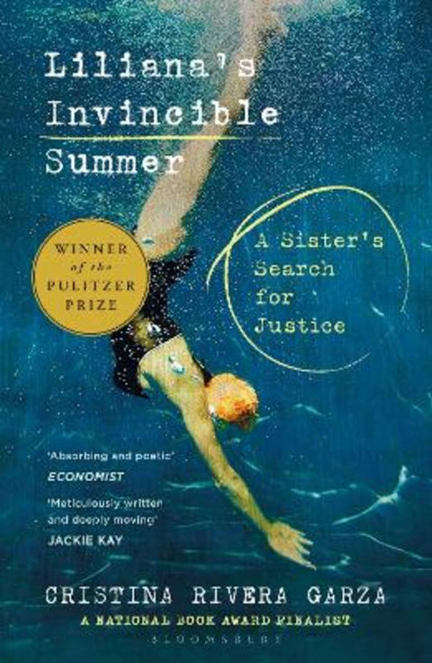 Liliana's Invincible Summer by Cristina Rivera Garza - 9781526649355