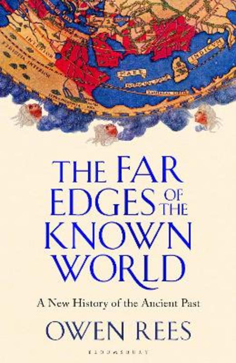 The Far Edges of the Known World by Dr Owen Rees (Birmingham Newman University, UK) - 9781526653727