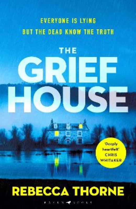 The Grief House by Rebecca Thorne - 9781526656285