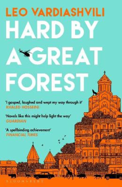 Hard by a Great Forest by Leo Vardiashvili - 9781526659835