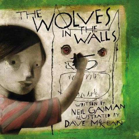 The Wolves in the Walls by Neil Gaiman - 9781526661715