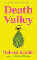 Death Valley by Melissa Broder - 9781526665201