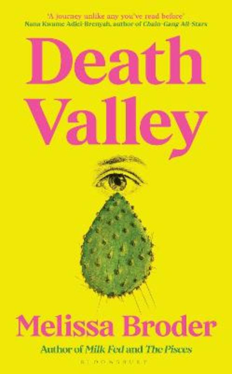 Death Valley by Melissa Broder - 9781526665201