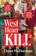 West Heart Kill by Dann McDorman - 9781526666239