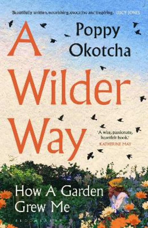 A Wilder Way by Poppy Okotcha - 9781526666505