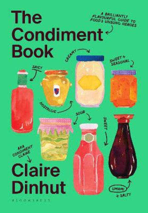 The Condiment Book by Claire Dinhut - 9781526669780