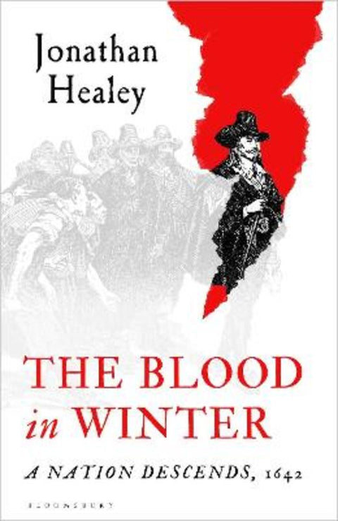 The Blood in Winter by Dr Jonathan Healey (University of Oxford, UK) - 9781526672292